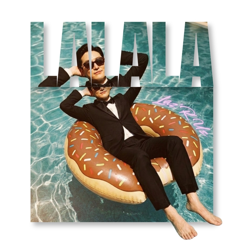 Laz'R'Us – La La La upcoming single cover art